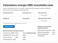 Interfaccia del calcolatore di energia metabolizzabile (ME) per crocchette per cani, con campi per inserire analisi garantita e risultati in kcal/kg.